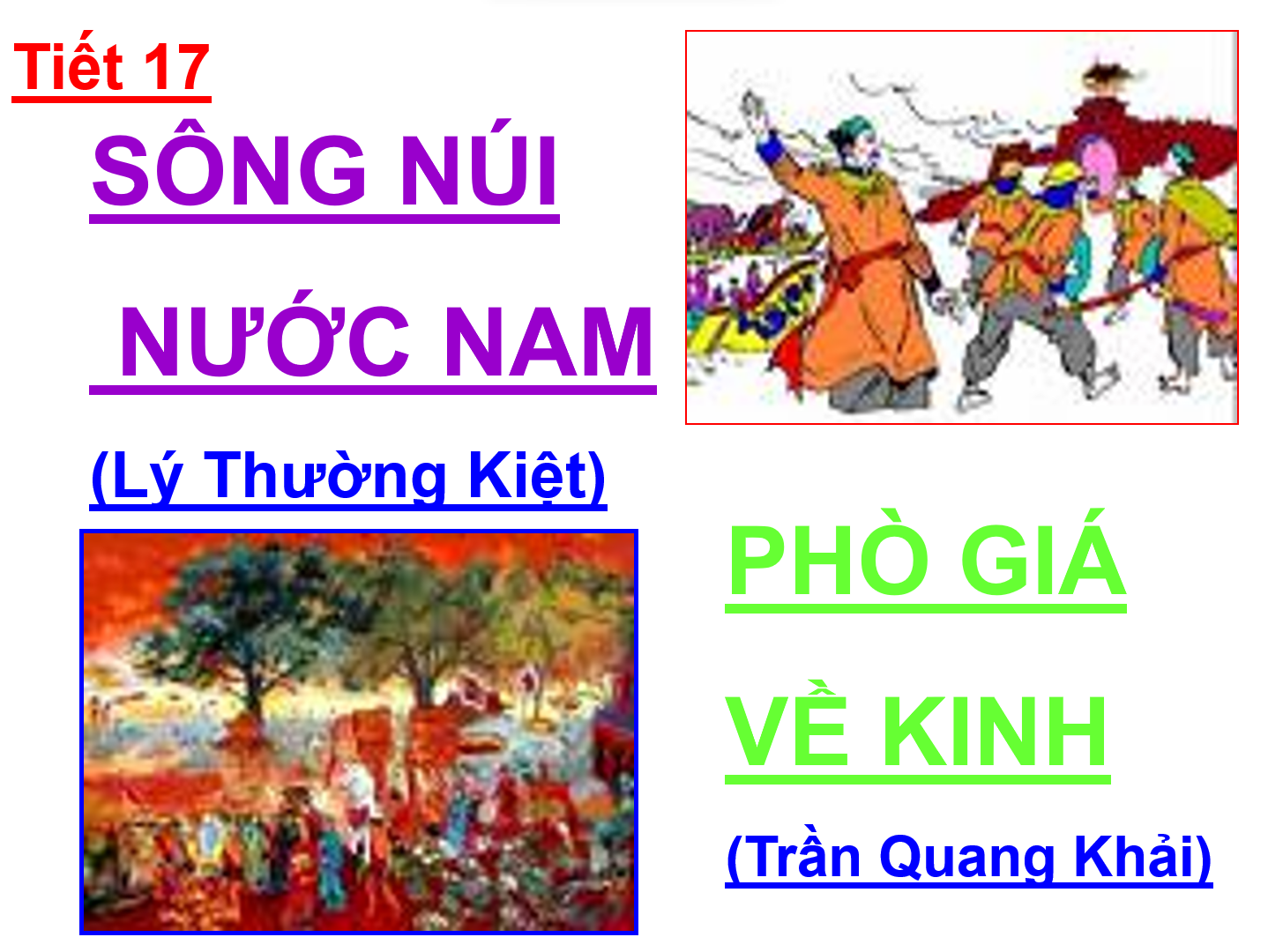 Bài 5 - Tiết 17: Sông núi nước Nam, Phò giá về kinh 