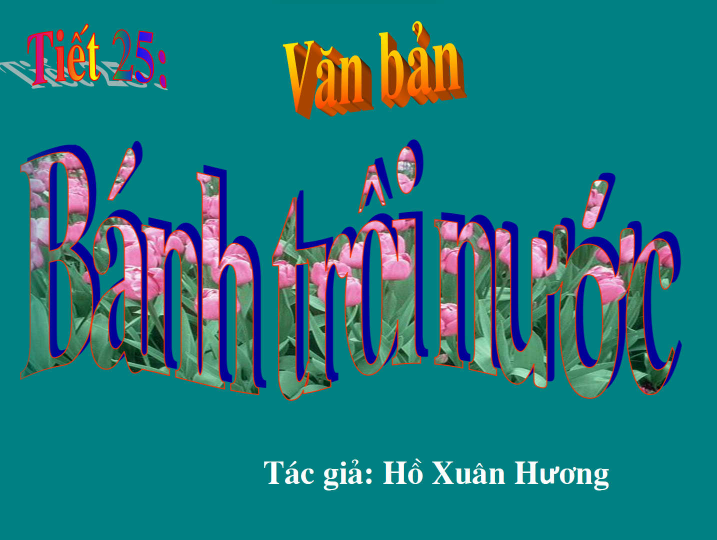 Bài 7 - Tiết 25: Bánh trôi nước 