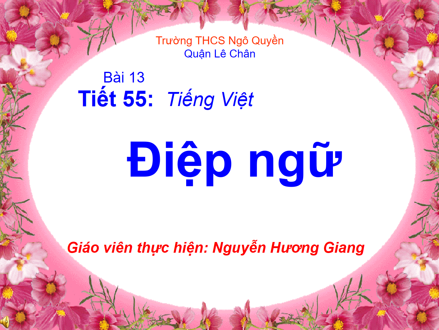 Bài 13 - Tiết 55: Điệp ngữ 