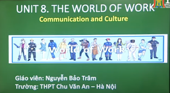 Unit 8: The world of work - Lesson 7: Communication & culture