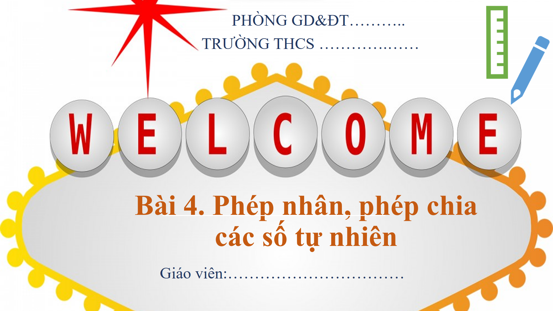 Bài 4: Phép nhân, phép chia các số tự nhiên (Tiết 2) - Bộ sách Cánh diều 