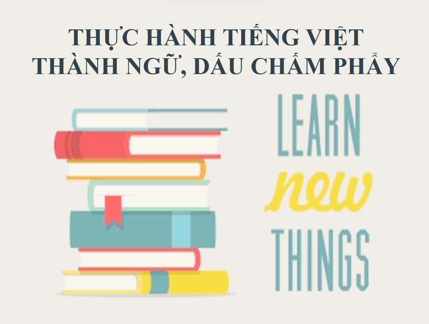 Bài 4: Thực hành tiếng Việt - Bộ sách Cánh diều