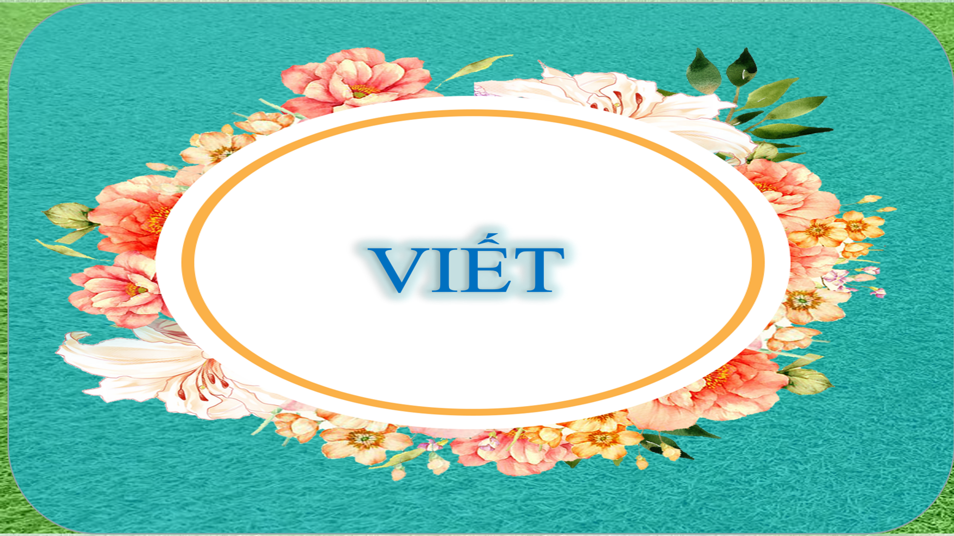 Bài 4: Viết - Bộ sách Kết nối tri thức với cuộc sống