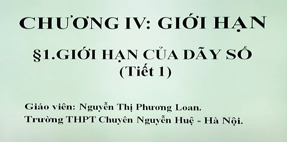 Giới hạn của dãy số (Tiết 1)