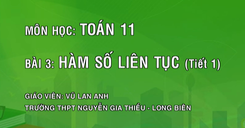 Hàm số liên tục (Tiết 1)