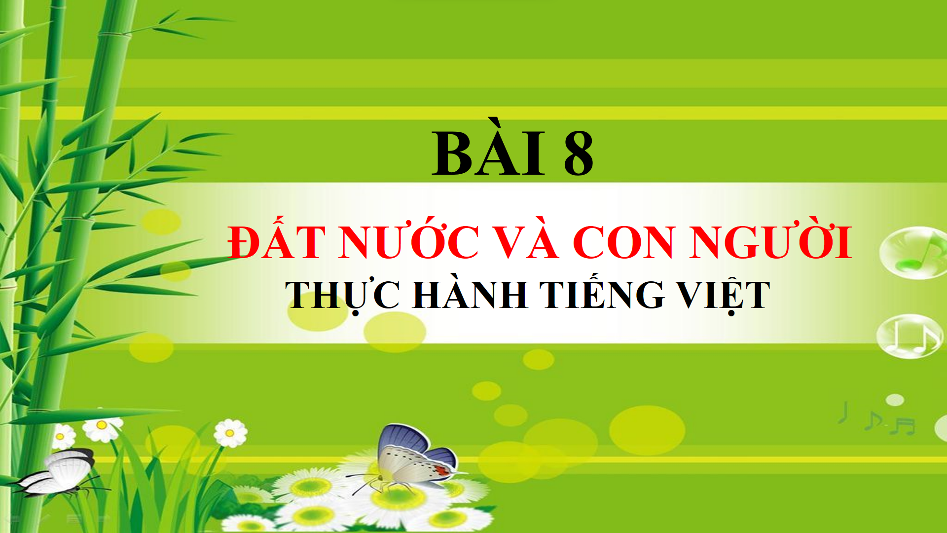Bài 8: Thực hành tiếng Việt - Bộ sách Chân trời sáng tạo