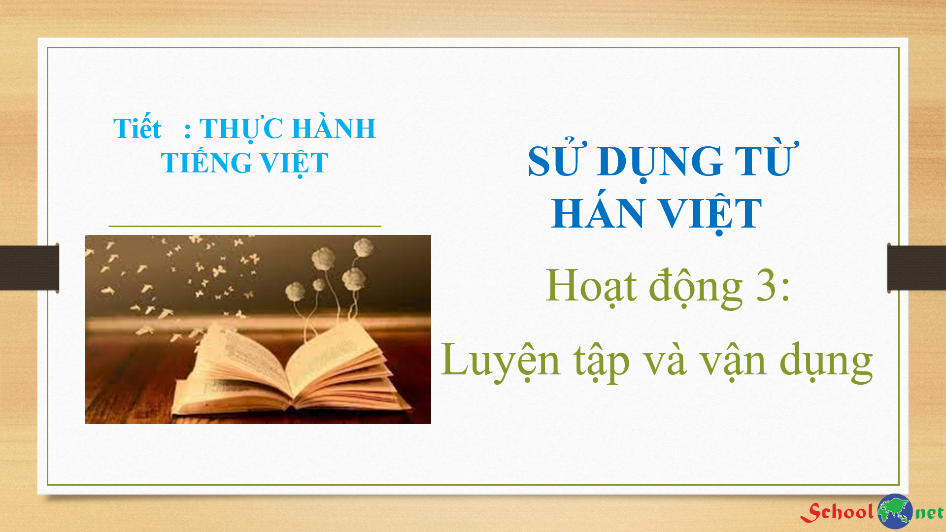 Bài 6: Thực hành tiếng Việt: Sử dụng từ Hán Việt - Bộ sách Kết nối tri thức với cuộc sống