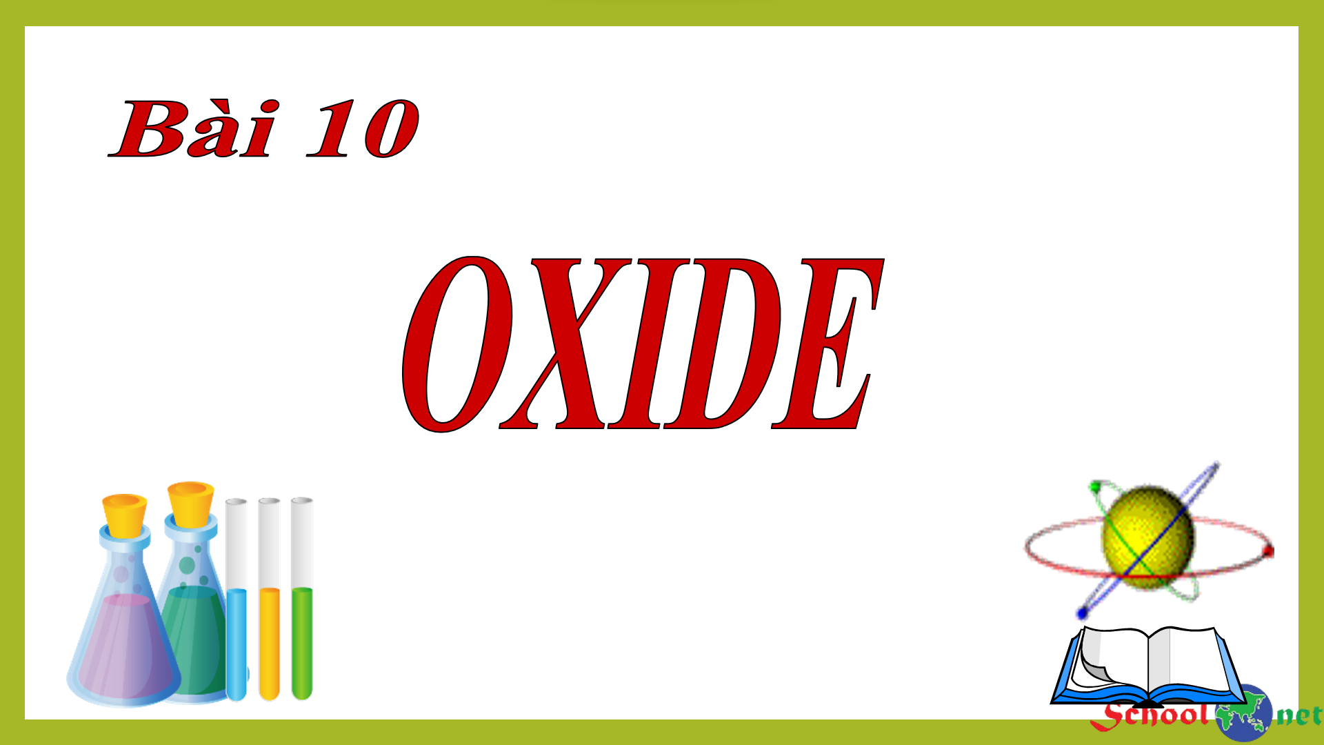 Bài 10: Oxide - Bộ sách Kết nối tri thức với cuộc sống