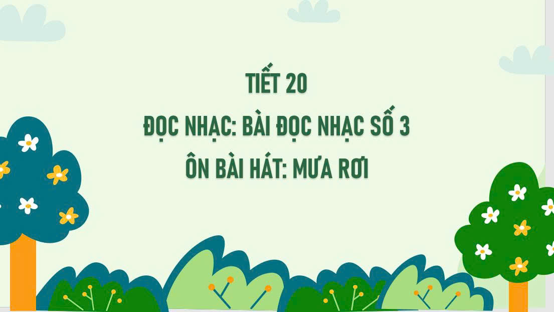Âm nhạc 6 - Tiết 20