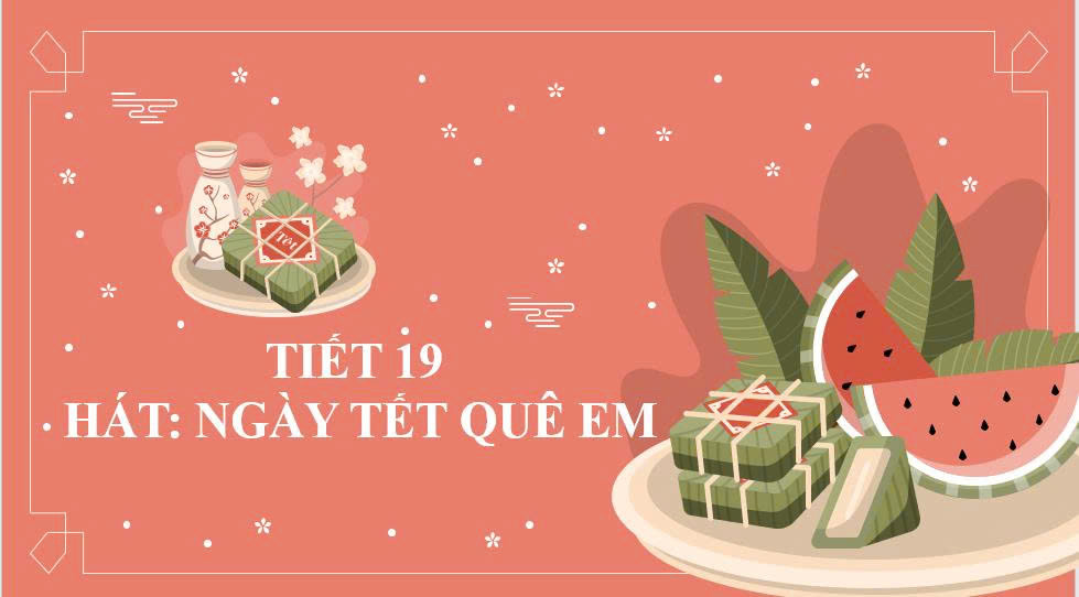 Âm nhạc 8 - Tiết 19