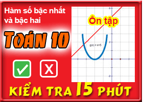 Ôn tập chương Hàm số bậc nhất và bậc hai