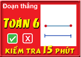 Đoạn thẳng - Độ dài đoạn thẳng